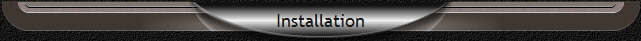 Installation